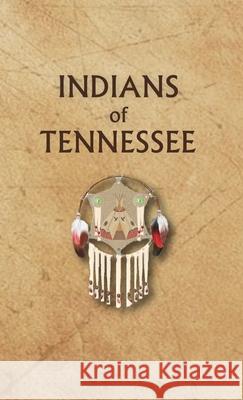 Indians of Tennessee Donald Ricky 9780403099429 North American Book Distributors, LLC - książka
