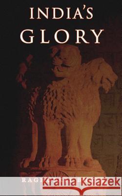 India's Glory Raghupati Bhatt 9780987559869 Numen Books - książka