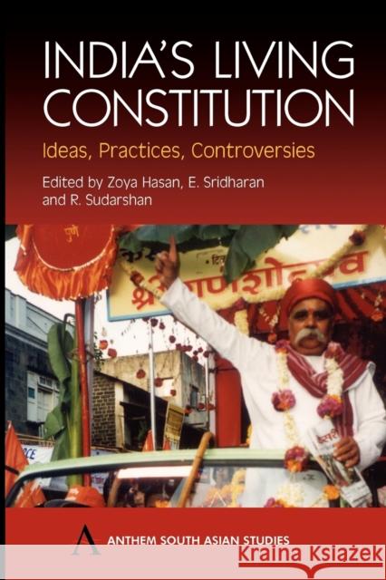 India's Living Constitution : Ideas, Practices, Controversies  9781843311379 ANTHEM PRESS - książka
