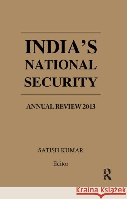 India's National Security: Annual Review Kumar, Satish 9780367176891 Taylor and Francis - książka