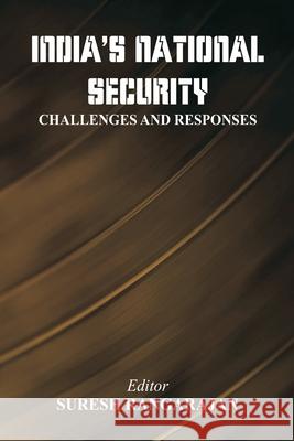 India's National Security: Challenges And Responses Suresh Rangarajan 9789348738028 Vij Books - książka