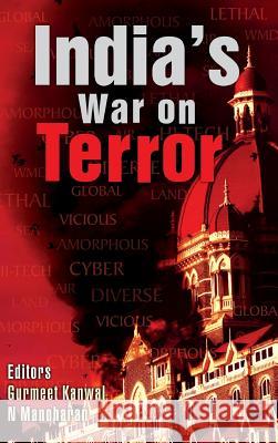 India's War on Terror Gurmeet Kanwal, N. Manoharan 9789380502069 KW Publishers Pvt Ltd - książka