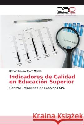 Indicadores de Calidad en Educación Superior Osorio Morales, Ramón Antonio 9783659097690 Editorial Académica Española - książka