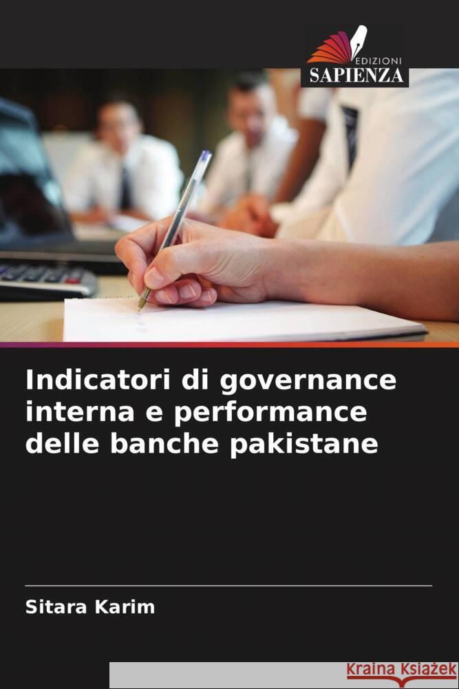 Indicatori di governance interna e performance delle banche pakistane Karim, Sitara 9786208632489 Edizioni Sapienza - książka