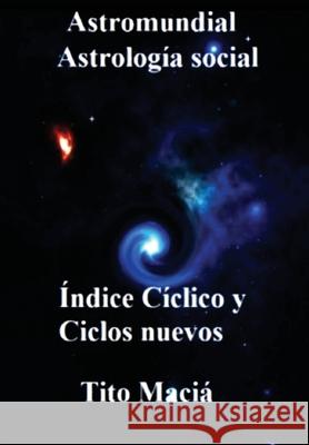 Indice Ciclico y Ciclos Nuevos Maci 9781513693491 Little Frenchs Media LLC - książka