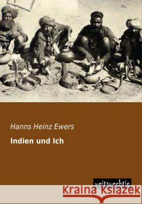 Indien und Ich Ewers, Hanns H. 9783956561740 weitsuechtig - książka