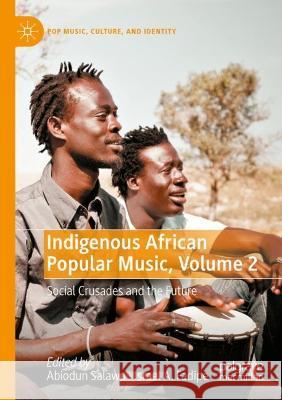 Indigenous African Popular Music, Volume 2  9783030987077 Springer International Publishing - książka