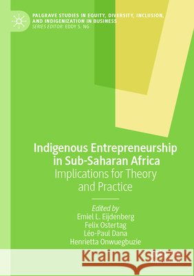 Indigenous Entrepreneurship in Sub-Saharan Africa  9783031649264 Springer Nature Switzerland - książka