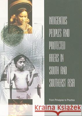 Indigenous Peoples and Protected Areas in South and Southeast Asia Marcus Colchester Christian Erni 9788790730185 INTERNATIONAL WORK GROUP FOR INDIGENOUS AFFAI - książka