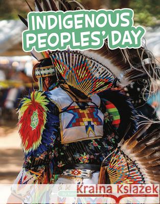 Indigenous Peoples' Day Katrina M. Phillips 9781663926340 Pebble Books - książka