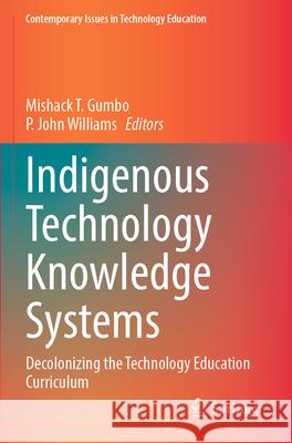 Indigenous Technology Knowledge Systems  9789819913985 Springer Nature Singapore - książka