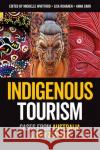 Indigenous Tourism  9781911396406 Goodfellow Publishers Limited