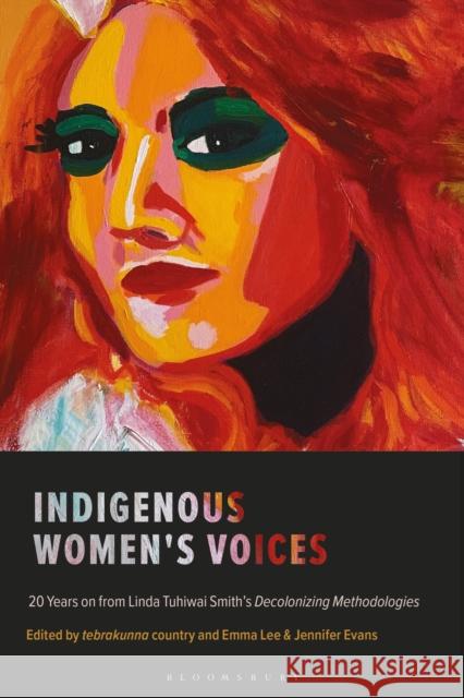 Indigenous Women's Voices: 20 Years on from Linda Tuhiwai Smith's Decolonizing Methodologies Lee, Emma 9781786998415 Zed Books Ltd - książka