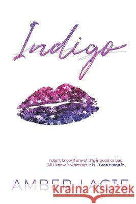 Indigo Amber Lacie 9781973892328 Createspace Independent Publishing Platform - książka