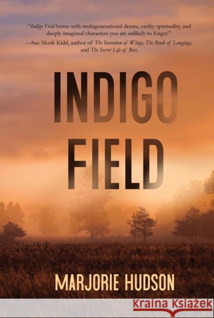 Indigo Field Marjorie Hudson   9781646033256 Regal House Publishing LLC - książka