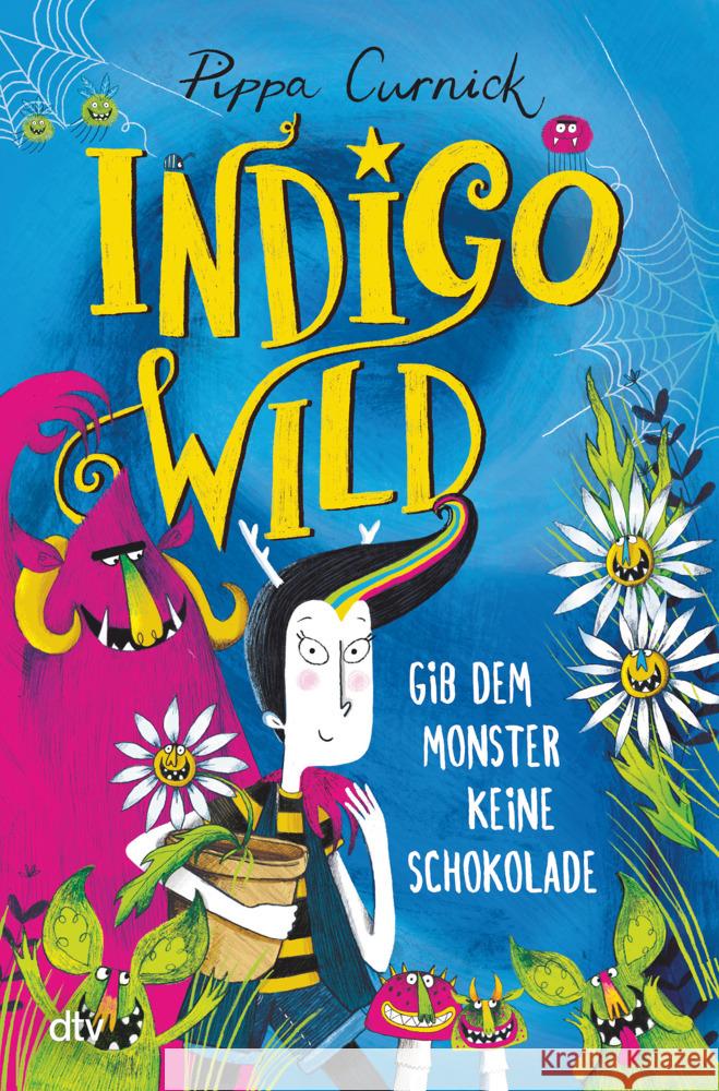 Indigo Wild - Gib dem Monster keine Schokolade Curnick, Pippa 9783423764384 DTV - książka