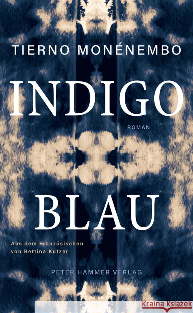 Indigoblau Monénembo, Tierno 9783779507338 Peter Hammer Verlag - książka