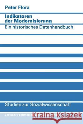 Indikatoren Der Modernisierung Peter Flora Peter Flora 9783531112718 Vs Verlag Fur Sozialwissenschaften - książka