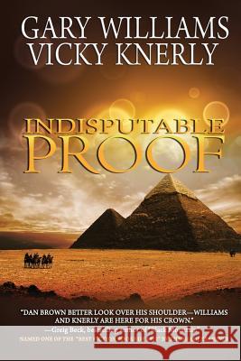 Indisputable Proof Gary Williams Vicky Knerly 9780692259610 Suspense Publishing - książka