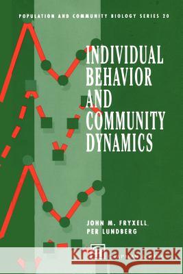 Individual Behavior and Community Dynamics  9780412994111 Chapman and Hall - książka