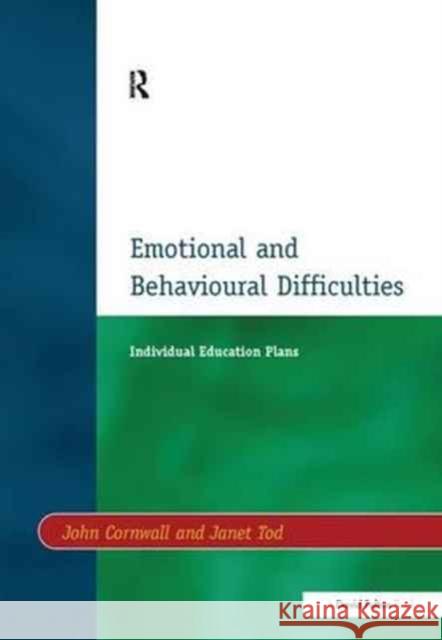 Individual Education Plans (Ieps): Emotional and Behavioural Difficulties    9781138179936 CRC Press - książka