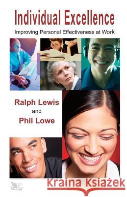 Individual Excellence Ralph Lewis Phil Lowe 9780956998958 E-Mediate Books Ltd - książka