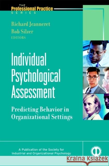 Individual Psychological Assessment: Predicting Behavior in Organizational Settings Jeanneret, Richard 9780787908614 Pfeiffer & Company - książka