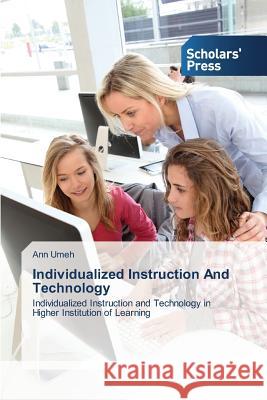 Individualized Instruction And Technology Umeh, Ann 9783639765434 Scholars' Press - książka