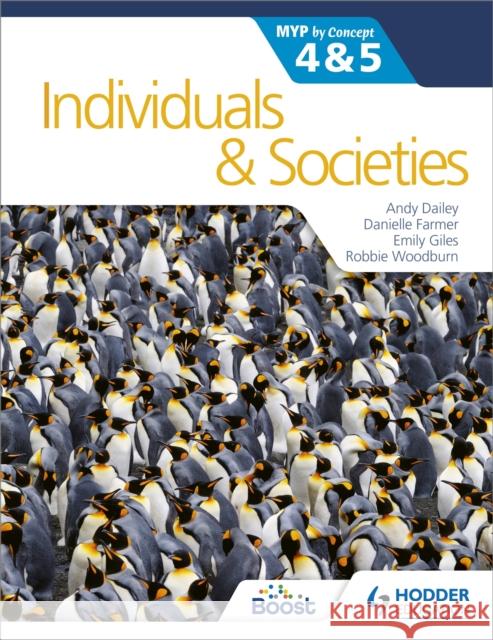 Individuals and Societies for the IB MYP 4&5: by Concept: MYP by Concept Robbie Woodburn 9781510425798 Hodder Education - książka