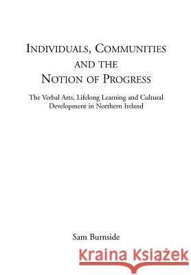 Individuals, Communities and the Notion of Progress Sam Burnside 9781843810384  - książka