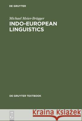 Indo-European Linguistics Michael Meier-Br]gger 9783110174335 Walter de Gruyter - książka