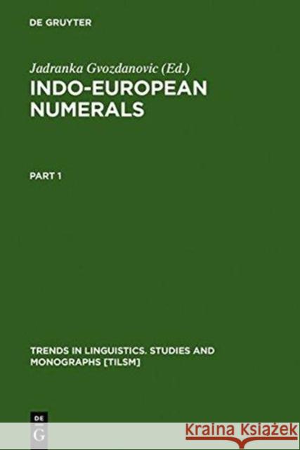 Indo-European Numerals  9783110113228 Mouton de Gruyter - książka
