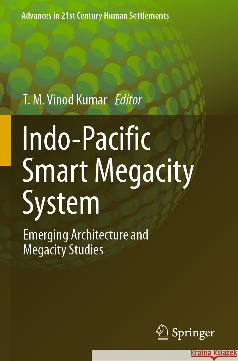 Indo-Pacific Smart Megacity System  9789819962204 Springer Nature Singapore - książka
