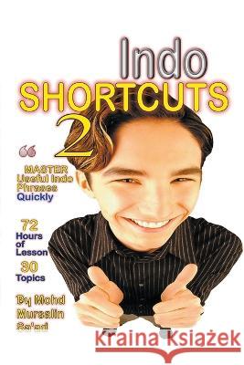 Indo Shortcuts 2 Mohd Mursalin Saad 9789811464508 Lets Learn Effective Training Skills - książka