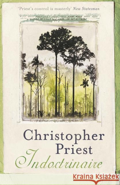 Indoctrinaire Christopher Priest 9780575121195 GOLLANCZ - książka