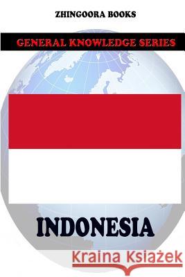 Indonesia Zhingoora Books 9781478110460 Createspace - książka