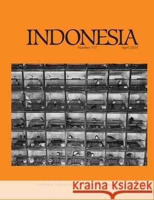 Indonesia: April 2024 Eric Tagliacozzo Joshua Barker 9781501778841 Cornell University Press - książka