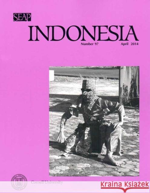 Indonesia Journal: April 2014  9780877278979 Southeast Asia Program Publications Southeast - książka