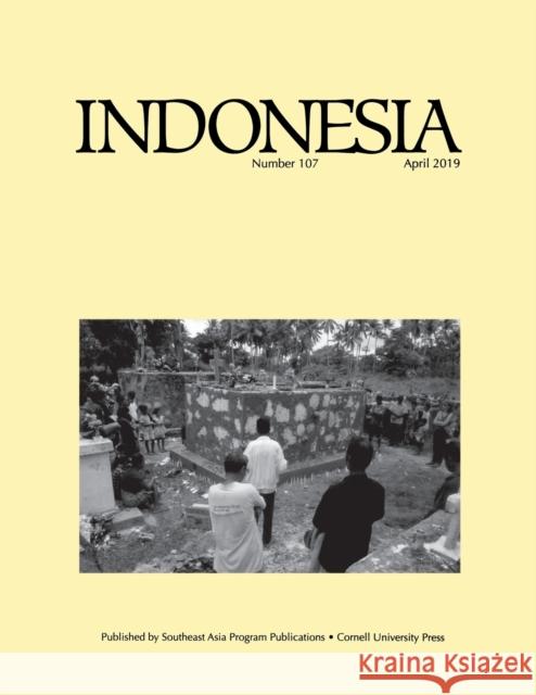 Indonesia Journal: April 2019 Tagliacozzo, Eric 9781501748561 Cornell University Press - książka