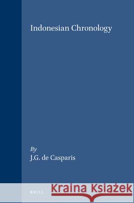 Indonesian Chronology de Casparis 9789004057524 Brill Academic Publishers - książka