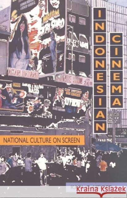 Indonesian Cinema: National Culture on Screen Heider, Karl G. 9780824813673 University of Hawaii Press - książka