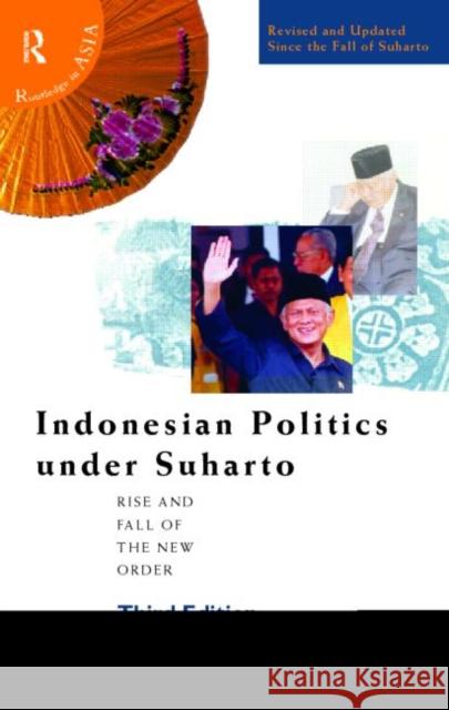 Indonesian Politics Under Suharto: The Rise and Fall of the New Order Vatikiotis, Michael R. J. 9780415205023 Routledge - książka