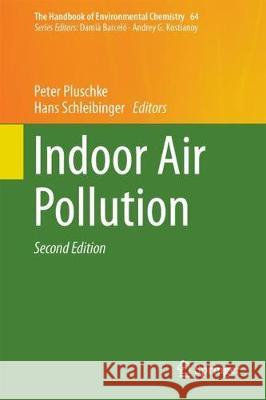 Indoor Air Pollution Peter Pluschke Hans Schleibinger 9783662560631 Springer - książka