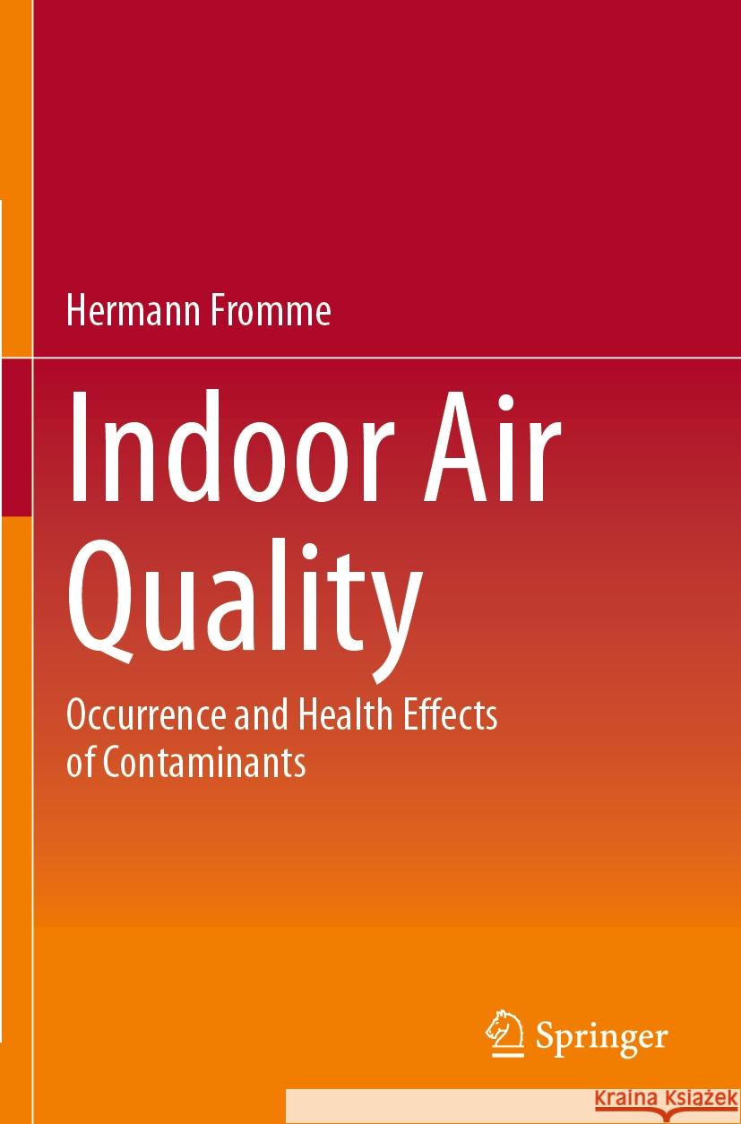 Indoor Air Quality Fromme, Hermann 9783031400803 Springer Nature Switzerland - książka