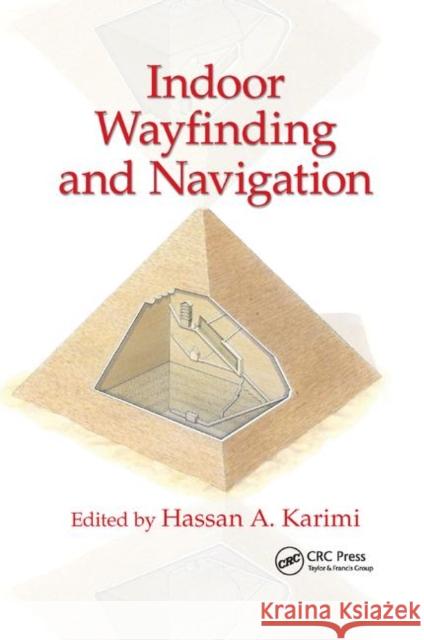 Indoor Wayfinding and Navigation Hassan A. Karimi 9780367869519 CRC Press - książka