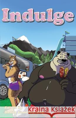 Indulge Buddy Goodboy Al Song Ajax Coriander 9781614506881 Furplanet Productions - książka