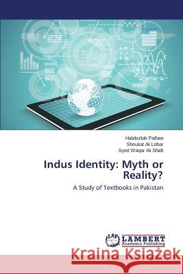 Indus Identity: Myth or Reality? Pathan Habibullah 9783659817793 LAP Lambert Academic Publishing - książka