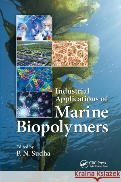 Industrial Applications of Marine Biopolymers Parappurath Narayanan Sudha 9781032339597 CRC Press - książka