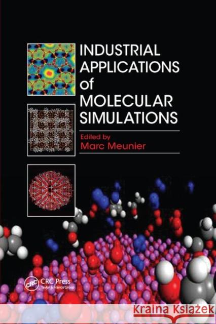Industrial Applications of Molecular Simulations Marc Meunier 9780367382117 CRC Press - książka