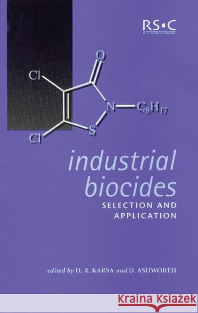 Industrial Biocides: Selection and Application  9780854048052 ROYAL SOCIETY OF CHEMISTRY - książka